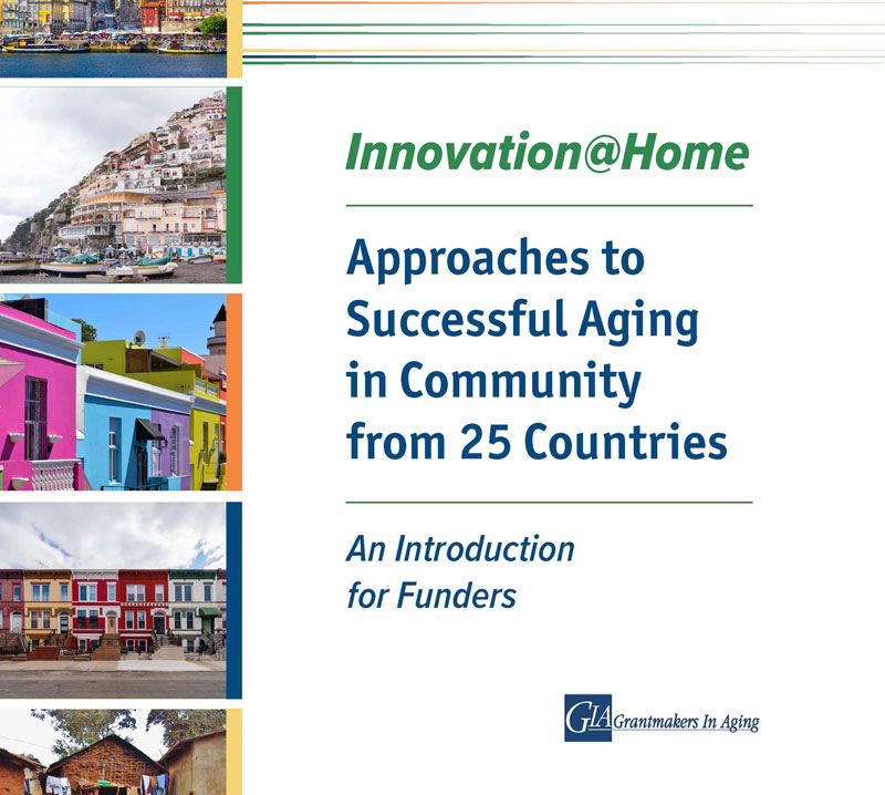 Cover of Grantmakers in Aging Approaches to Successful Aging in Community from 25 Countries